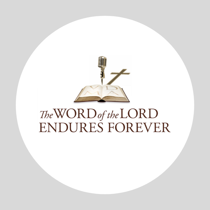 The Word of the Lord Endures Forever